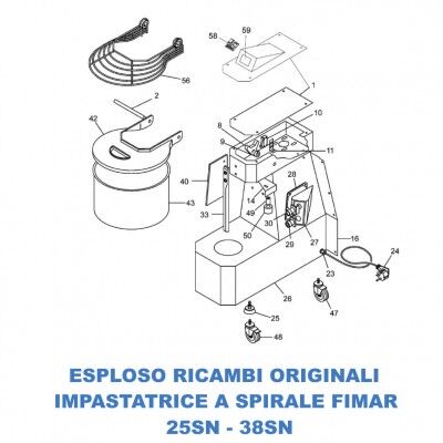Exploded view spare parts for spiral mixers Fimar 25SN - 38SN - Fimar